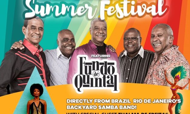 In Anaheim, CA: 23rd Brazilian Summer Festival Featuring “Fundo de Quintal”