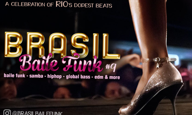 In Los Angeles: Brasil Baile Funk 9 Invite You to Dance