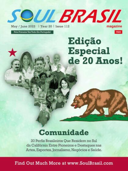  Nossa edição nº 112 foi em comemoração aos 20 anos de conexão Brasil–EUA!