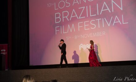 LOS ANGELES BRAZILIAN FILM FESTIVAL REALIZA SUA 17ª EDIÇÃO DE 4 A 7 DE NOVEMBRO