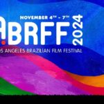 CONFIRA LISTA DE GANHADORES DO L.A BRAZILIAN FILM FESTIVAL 2024