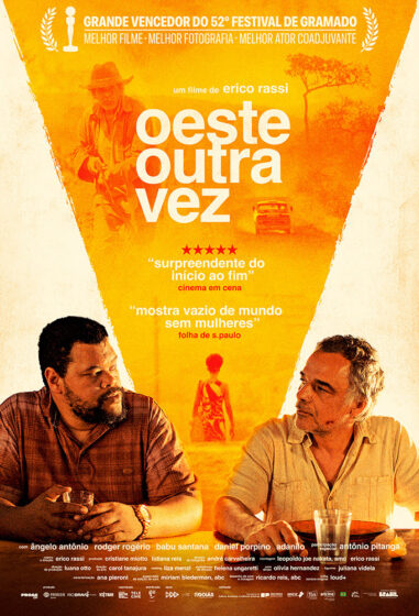 "Oeste Outra Vez", dirigido por Erico Rassi